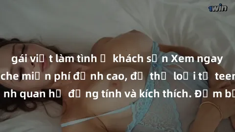 gái việt làm tình ở khách sạn Xem ngay video sex không che miễn phí đỉnh cao, đủ thể loại từ teen, milf đến các cảnh quan hệ đồng tính và kích thích. Đảm bảo thoả mãn mọi khả năng kích thích của bạn!
