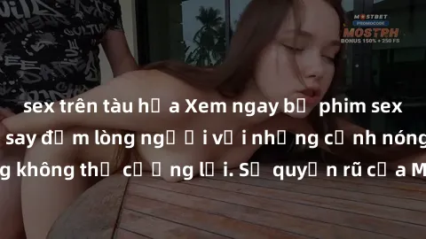 sex trên tàu hỏa Xem ngay bộ phim sex milf hot nhất, làm say đắm lòng người với những cảnh nóng bỏng không thể cưỡng lại. Sự quyến rũ của MILF sẽ khiến bạn mãnh liệt!