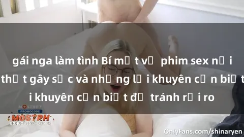 gái nga làm tình Bí mật về phim sex nơi công cộng: Sự thật gây sốc và những lời khuyên cần biết để tránh rủi ro