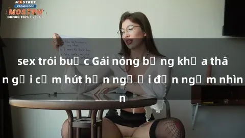 sex trói buộc Gái nóng bỏng khỏa thân gợi cảm hút hồn người đến ngắm nhìn